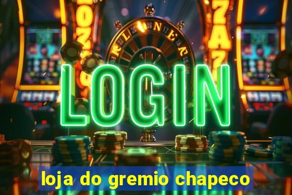 loja do gremio chapeco